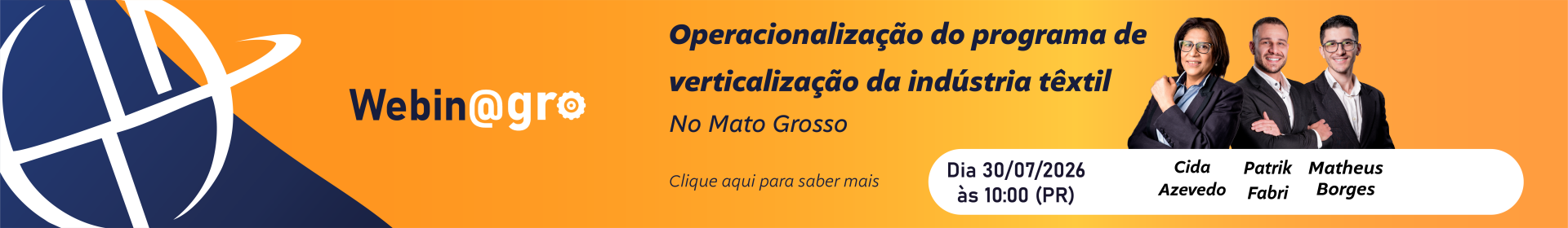Webinagro: Operacionaliza��o do Programa de verticaliza��o da ind�stria t�xtil no Mato Grosso