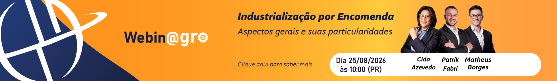 Webinagro: Industrializa��o por Encomenda: aspectos gerais e suas particularidades