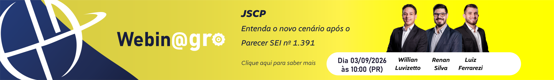 Webinagro: JSCP: Entenda o novo cen�rio ap�s o Parecer SEI n� 1.391