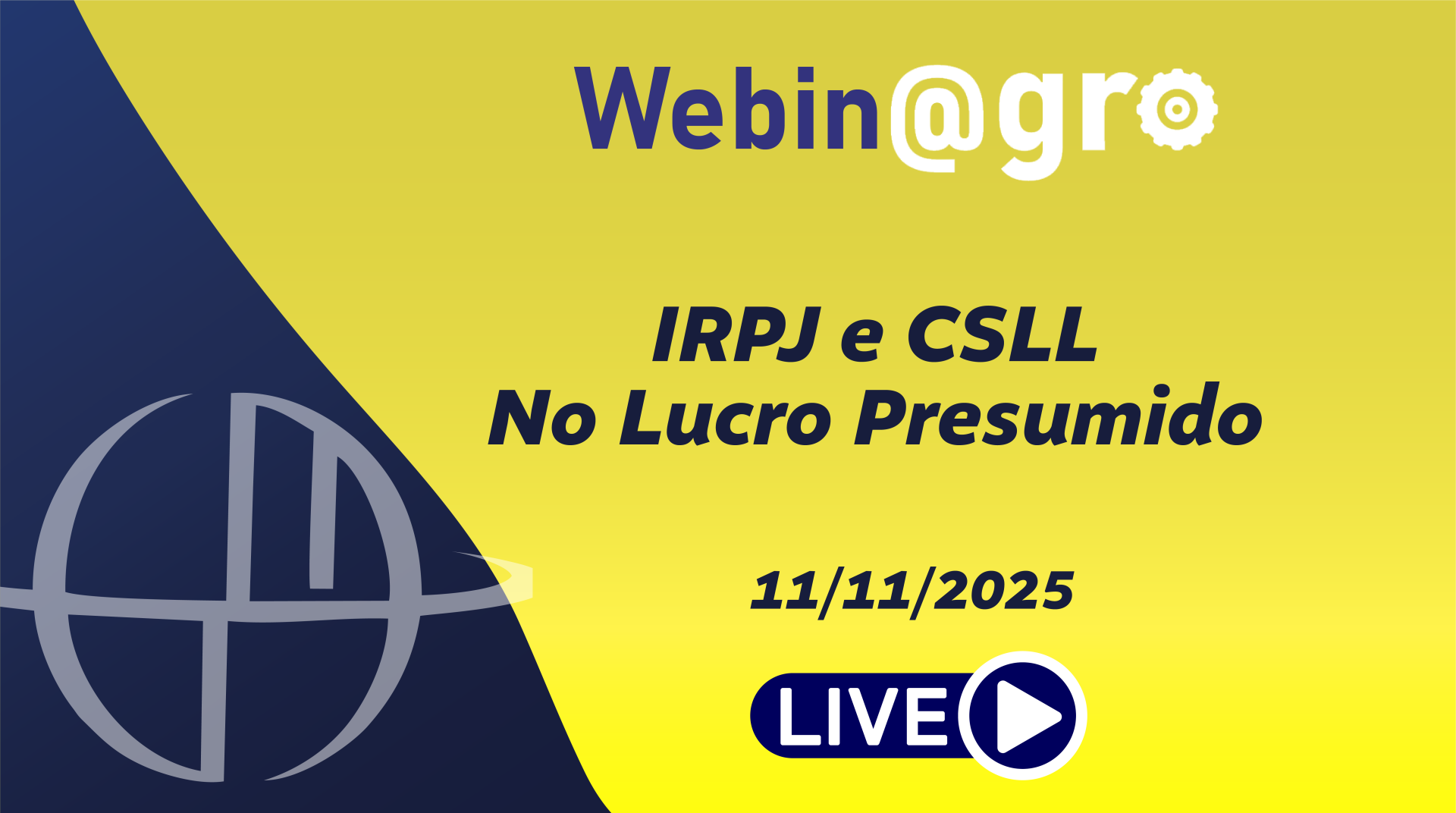 Webinagro: IRPJ e CSLL no Lucro Presumido