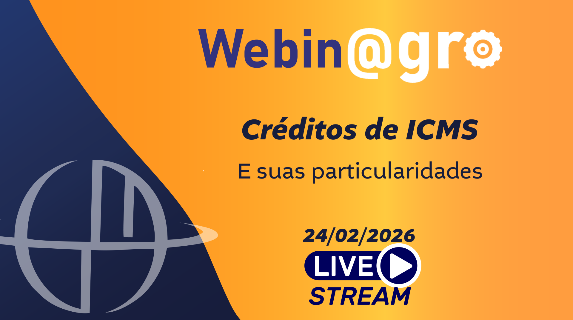 Webinagro: Cr�ditos de ICMS e suas particularidades
