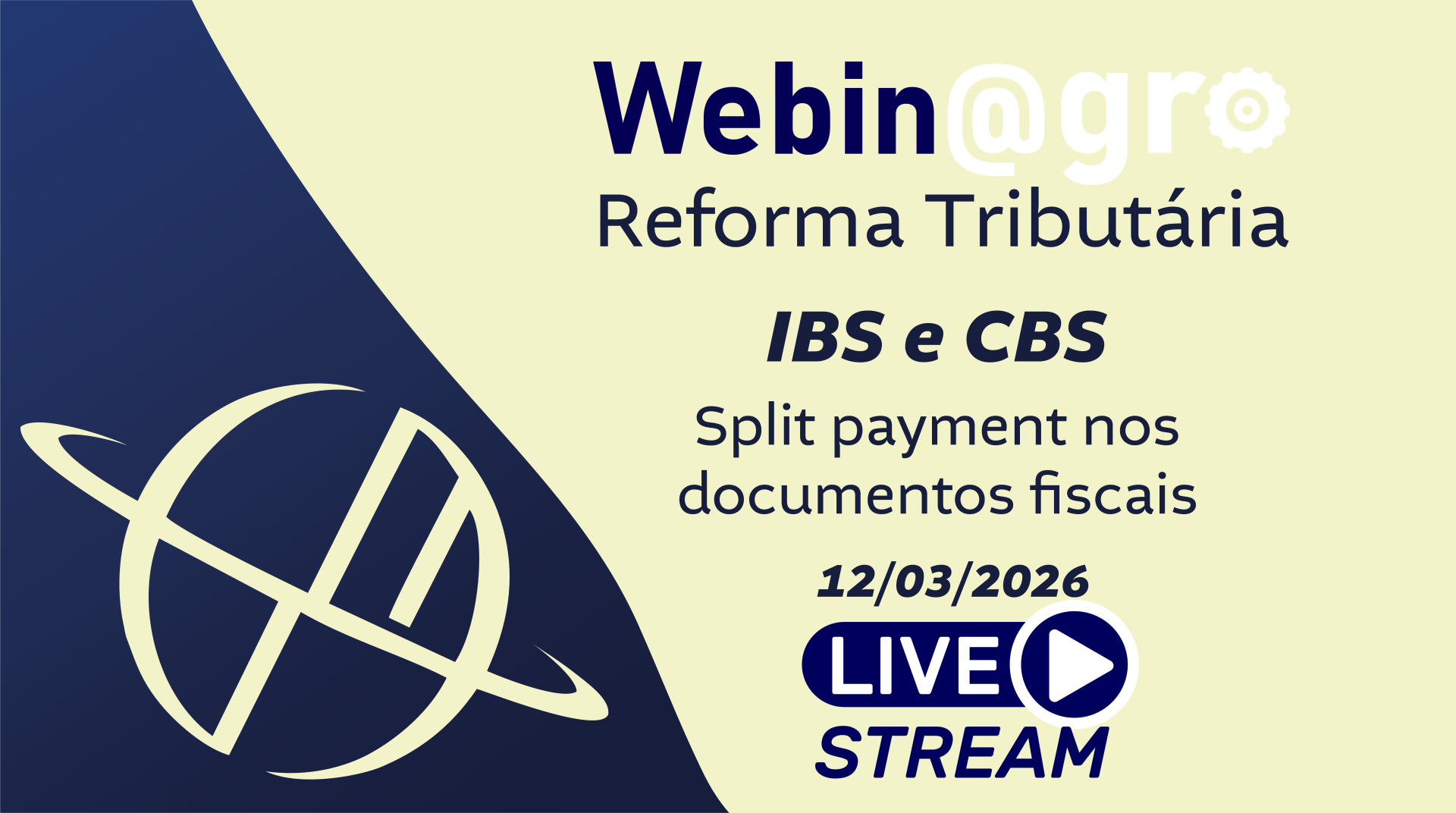 Webinagro: O futuro da arrecada��o chegou: O Split Payment na RTC