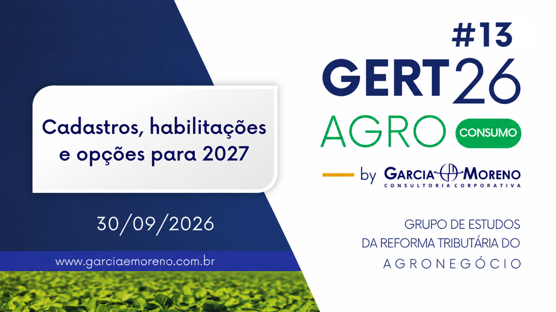 GERT-Agro 2026 #13: Cadastros, habilita��es e op��es para 2027