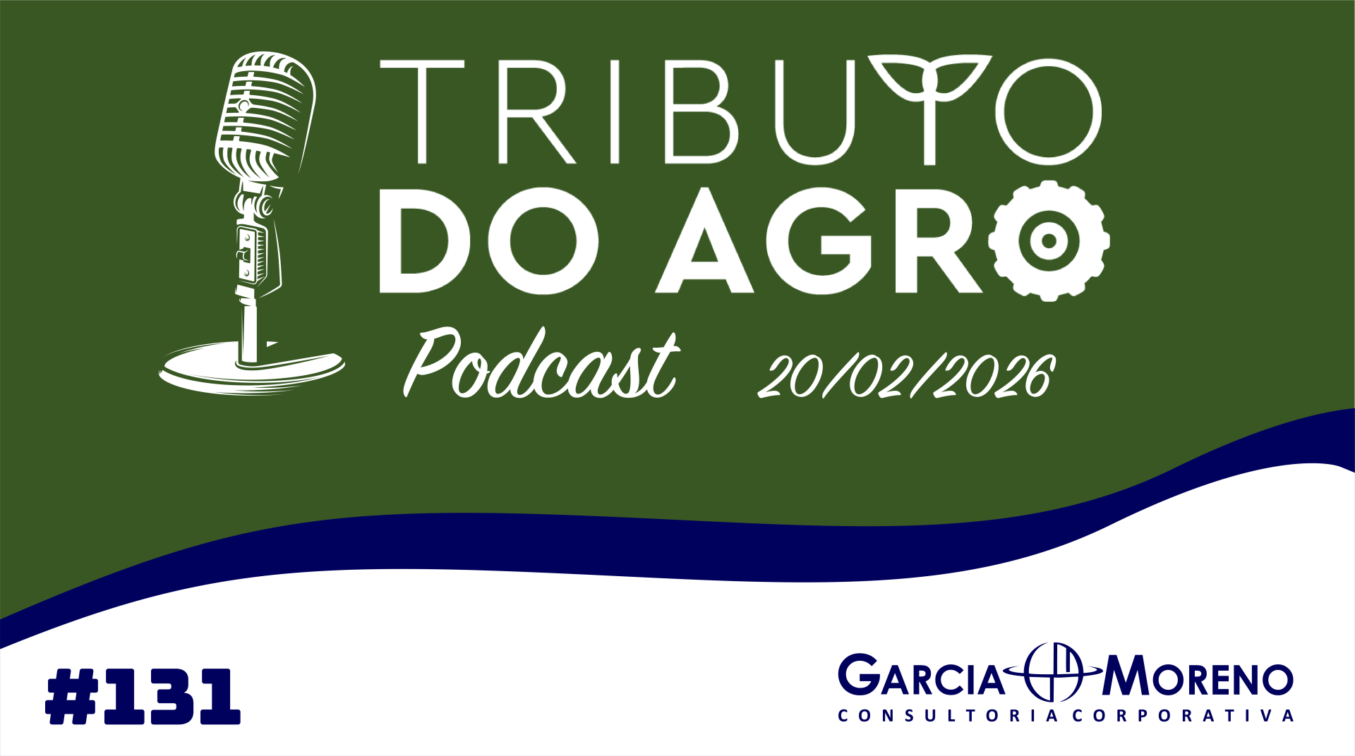 PodCast Tributo do Agro #131