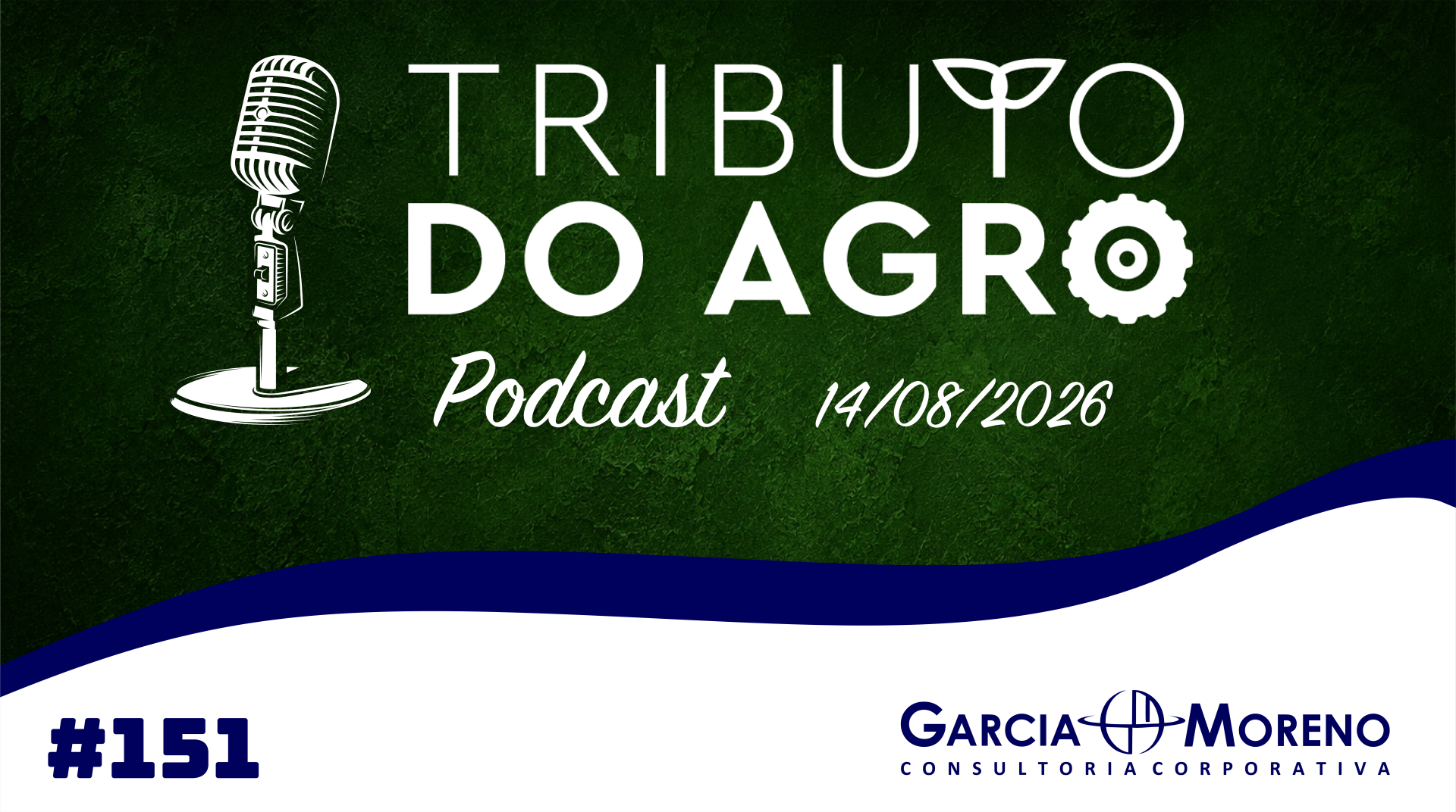 PodCast Tributo do Agro #151